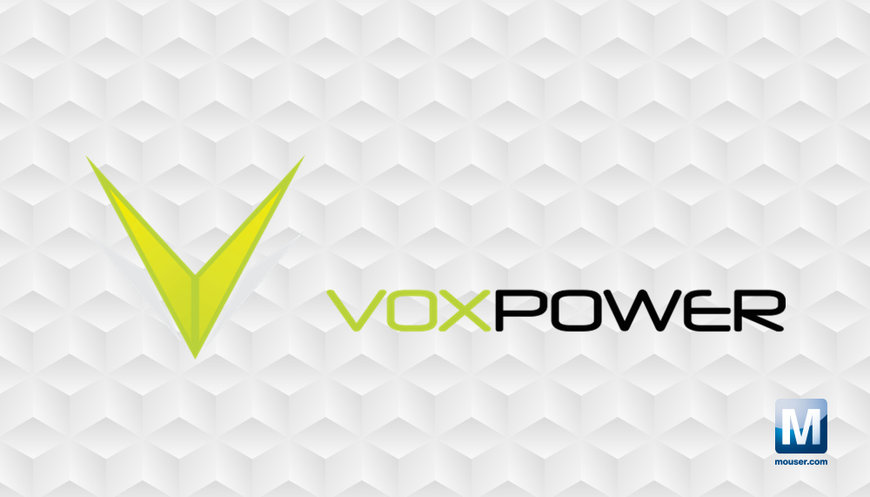 Mouser unterzeichnet globale Vertriebsvereinbarung mit Vox Power zur Lieferung innovativer Stromversorgungslösungen